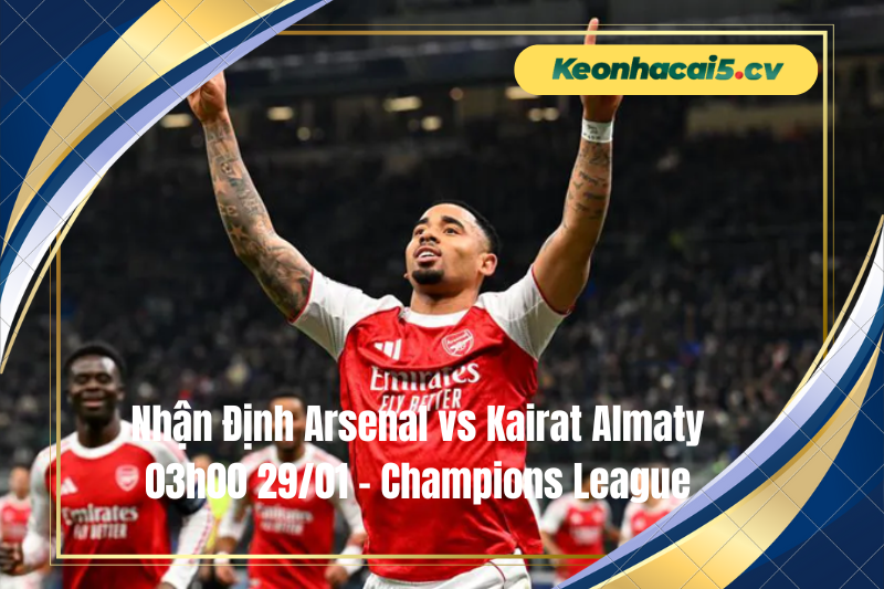 Đội hình dự kiến trước trận Arsenal vs Kairat Almaty Đội hình dự kiến trước trận Arsenal vs Kairat Almaty